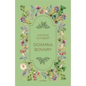 Doamna Bovary (vol. 36) - Gustave Flaubert