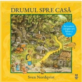 Drumul spre casa - Sven Nordqvist
