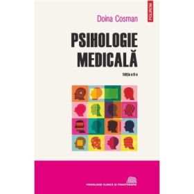 Psihologie medicala (editia a 2-a revazuta si adaugita) - Doina Cosman