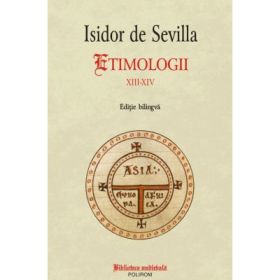 Etimologii XIII-XIV - Isidor de Sevilla