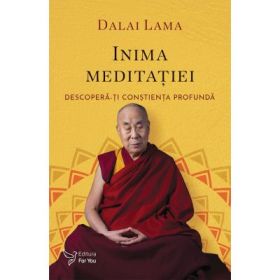 Inima meditatiei - Dalai Lama