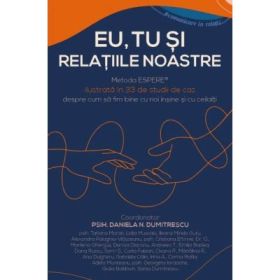 Eu, tu si relatiile noastre - Sonia Dumitrescu