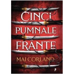Cinci Pumnale Frante. Editie sprayed-edges - Mai Corland