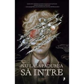 Nu lasa padurea sa intre - CG Drews
