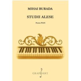 Studii alese pentru pian - Mihai Burada