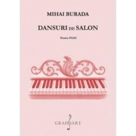 Dansuri de salon pentru pian - Mihai Burada