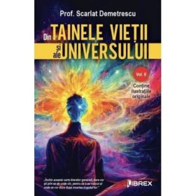 Din tainele vietii si ale universului 2 - Scarlat Demetrescu
