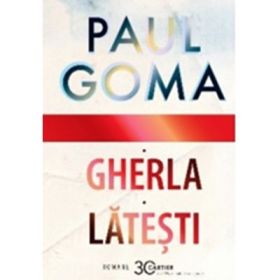 Gherla. Latesti - Paul Goma