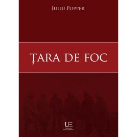 Tara de Foc - Iuliu Popper