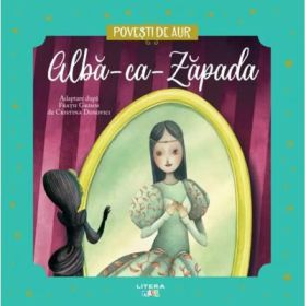 Alba-ca-Zapada. Volumul 9. Povesti de Aur - Fratii Grimm