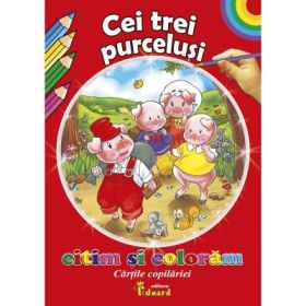Citim si coloram Cei trei purcelusi - Loredana Stefan
