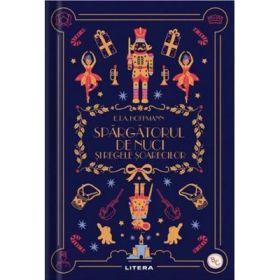 Spargatorul de nuci si Regele Soarecilor. Volumul 29. Biblioteca pentru copii - E. T. A. Hoffmann