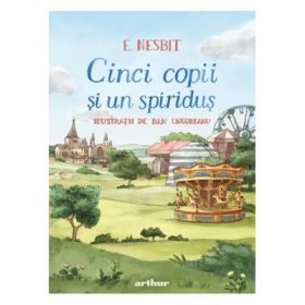 Cinci copii si un spiridus - Edith Nesbit