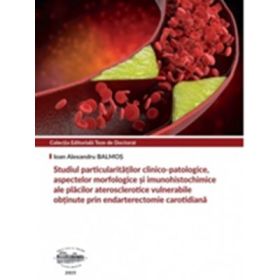 Studiul particularitatilor clinico-patologice - Ioan Alexandru Balmos