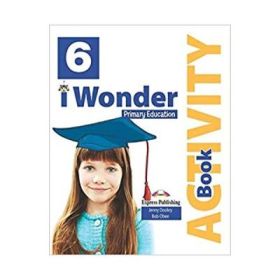 Curs de limba engleza I Wonder 6. Caietul elevului cu digibook app - Jenny Dooley, Bob Obee