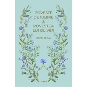 Poveste de iubire. Povestea lui Oliver (vol. 42) - Erich Segal