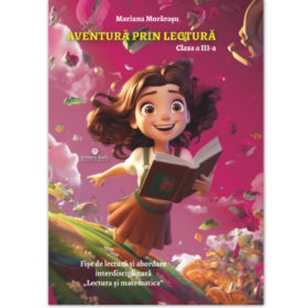 Aventura prin lectura. Auxiliar clasa a 3-a - Mariana Morarasu