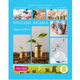 Educatie sociala. Manual clasa a 8-a - Adina Grigore