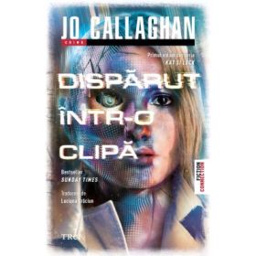 Disparut intr-o clipa - Jo Callaghan