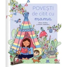 Povesti de citit cu mama - Celine Santini