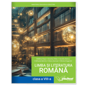 Limba si literatura romana. Manual pentru clasa a 8-a - Catalina Popa