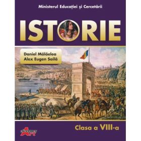 Manual de Istorie pentru clasa a 8-a - Daniel Malaelea