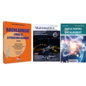 Pachet Bacalaureat 2026. Limba si literatura romana, Matematica pe intelesul tuturor 2026. M-mate-info, M-stiintele naturii si Fizica - Mariana Badea, Teohar Mihadas, Eugen Stefan Lakatos