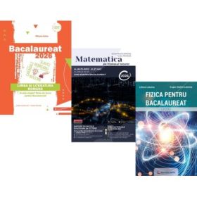Pachet Bacalaureat 2026. Limba si literatura romana, Matematica pe intelesul tuturor M-mate-info, M-stiintele naturii si Fizica - Mihaela Dobos, Teohar Mihadas, Eugen Stefan Lakatos