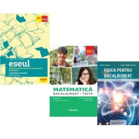 Pachet Bacalaureat 2026. Eseul. Literatura Romana. Pregatire individuala pentru proba scrisa, Matematica M2 Profil Stiinte ale naturii. Teste si Fizica - Liliana Paicu, Claudia Temneanu, Eugen Stefan Lakatos