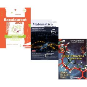 Pachet Bacalaureat 2026, Limba si literatura romana, Matematica pe intelesul tuturor M-mate-info, M-stiintele naturii si Chimie organica pentru liceu. Sinteze. Probleme. Teste - Mihaela Dobos, Teohar Mihadas, Elena Alexandrescu