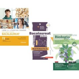Pachet Bacalaureat 2026. Limba si literatura romana 72 teste complete, Matematica M-stiintele-naturii si M-tehnologic si Biologie pe intelesul tuturor clasele 19-10 - Mimi Gramnea, Mihai Monea, Maria Ioana Cazan