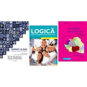 Pachet Bacalaureat Limba si literatura romana Expert la Bac, Logica si Istoria romanilor - Delia Ambrosie, Gabriel Stefan Ion, Gheorghe Dondorici