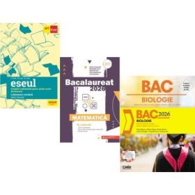 Pachet Bacalaureat 2026. Eseul. Pregatire individuala pentru proba scrisa, Matematica M_Mate-Info si Biologie. Notiuni teoretice si teste pentru clasele 11-12 - Liliana Paicu, Gheorghe Iurea, Silvia Olteanu