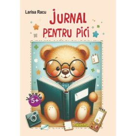 Jurnal pentru pici - Larisa Racu