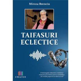 Taifasuri eclectice - Mircea Brenciu