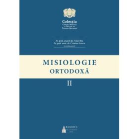 Misiologie Ortodoxa, volumul 2 - Valer Bel