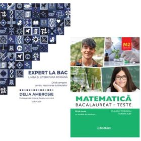 Pachet Bacalaureat 2026. Ghid complet pentru rezolvarea subiectelor Limba si literatura romana si Matematica M2 Profil Stiinte ale naturii - Delia Ambrosie, Claudia Temneanu