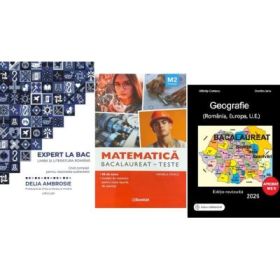 Pachet Bacalaureat 2026. Ghid complet Limba si literatura romana, Matematica M2 Tehnologic. Teste si Geografie Sinteze Teste Rezolvari - Delia Ambrosie, Daniela Stoica, Albinita Costescu