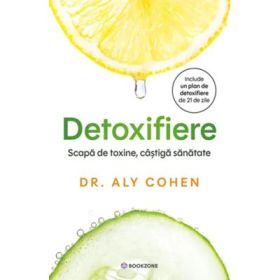 Detoxifiere - Dr. Aly Cohen