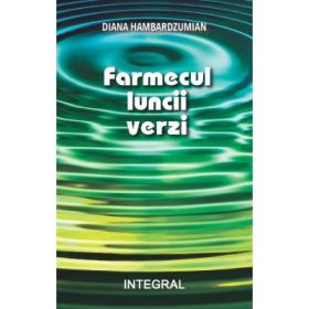 Farmecul luncii verzi - Diana Hambardzumyan