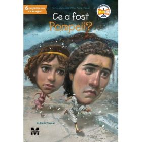 Ce a fost Pompeii? - Jim O’Connor