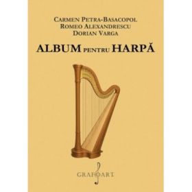Album pentru harpa - Carmen Petra Basacopol