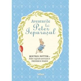 Aventurile lui Peter Iepurasul - Beatrix Potter