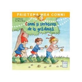 Conni si serbarea de la gradinita - Liane Schneider
