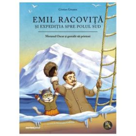 Emil Racovita si expeditia spre Polul Sud - Cristian Gresanu