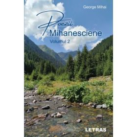 Poezii Mihanesciene Vol 2 - George Mihai