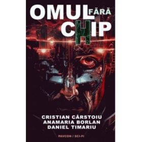 Omul fara c(h)ip - Cristian Carstoiu