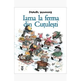 Iarna la ferma din Cutulesti - Mauri Kunnas