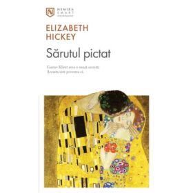 Sarutul Pictat - Elizabeth Hickey