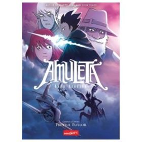 Amuleta. Cartea 5. Printul Elfilor - Kazu Kibuishi